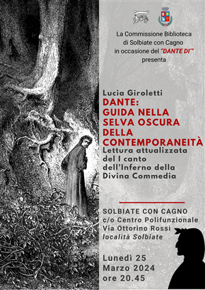 "Dante: Guida nella selva oscura della contemporaneità"
Lettura attualizzata del I canto dell'Inferno della Divina Commedia